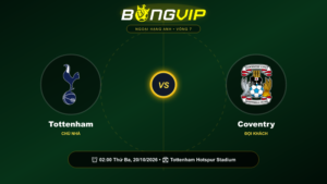 Soi kèo 02:00-20/10 Tottenham vs Coventry – Gà trống áp đảo
