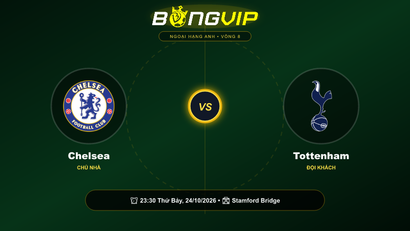 Soi kèo 23:30-24/10 Chelsea vs Tottenham – Rực lửa Derby London